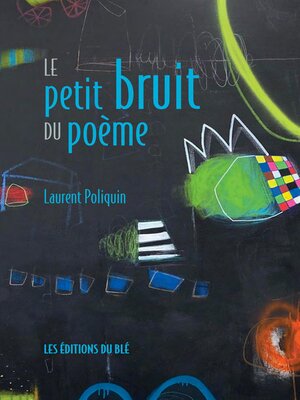 cover image of Le petit bruit du poème